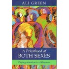 A Priesthood Of Both Sexes by Ali Green